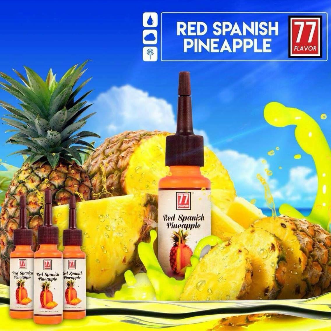 77 Flavor Red Spanish Pineapple สับปะรด 30ml+extra5ml 6mg Shisha Chic