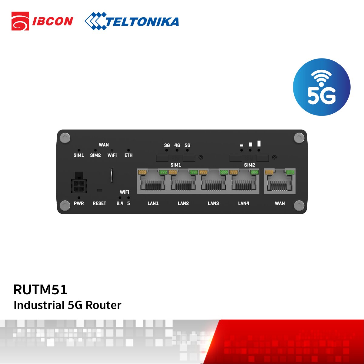 RUTM51 : Industrial 5G Router 5 x RJ45 ports, 10/100/1000Mbps - IBCON