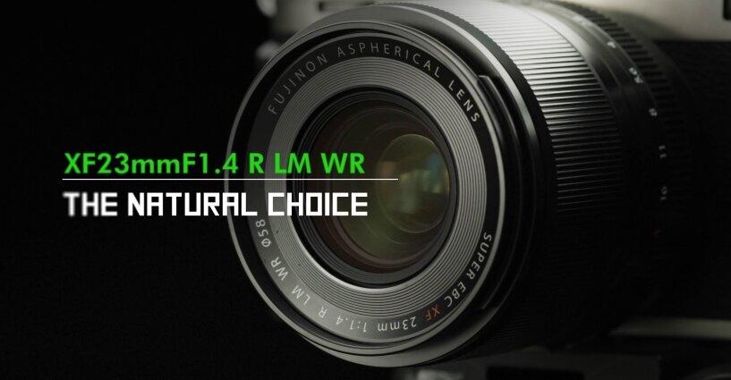 New Lens XF23mm F1.4 R LM WR New Lens XF23mm F1.4 R LM WR